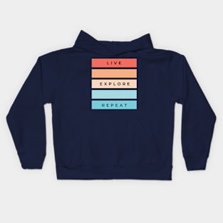 Live, Explore, Repeat Kids Hoodie